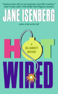 Hot Wired: A Bel Barrett Mystery (Bel Barrett Mysteries (Avon Books))