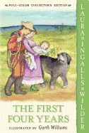 The First Four Years: Full Color Edition (Little House, 9)