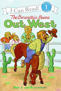 The Berenstain Bears Out West (I Can Read Level 1)