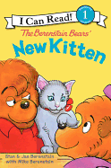 The Berenstain Bears' New Kitten (I Can Read Level 1)