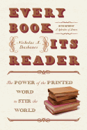 Every Book Its Reader: The Power of the Printed Wo