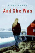 And She Was: A Novel