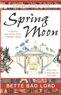 Spring Moon: A Novel of China