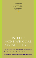 'Is the Homosexual My Neighbor? Revised and Updated: Positive Christian Response, a'