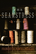 The Seamstress: A Novel