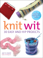 Knit Wit (Hands-Free Step-By-Step Guides)