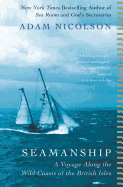 Seamanship: A Voyage Along the Wild Coasts of the British Isles