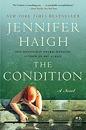 The Condition: A Novel (P.S.)