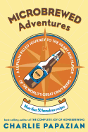 Microbrewed Adventures: A Lupulin Filled Journey