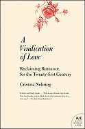 A Vindication of Love: Reclaiming Romance for the Twenty-first Century (P.S.)