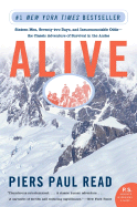 Alive: Sixteen Men, Seventy-Two Days, and Insurmo