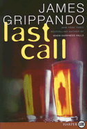 Last Call: A Novel of Suspense