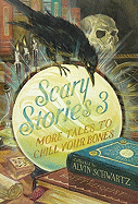 Scary Stories 3: More Tales to Chill Your Bones