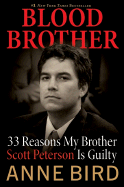 Blood Brother: 33 Reasons My Brother Scott Peters