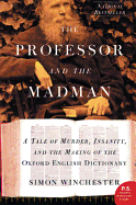 The Professor and the Madman: A Tale of Murder, In
