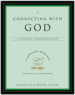 Connecting with God: A Spiritual Formation Guide