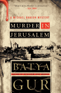 Murder in Jerusalem: A Michael Ohayon Mystery (Michael Ohayon Series, 6)