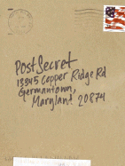 PostSecret: Extraordinary Confessions from Ordinar