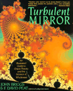 Turbulent Mirror: An Illustrated Guide to Chaos Th
