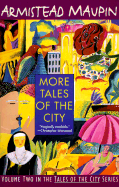 More Tales of the City (Tales of the City, Volume Two)