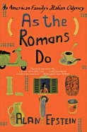 As the Romans Do: An American Family's Italian Odyssey