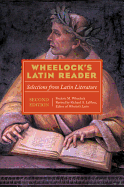 Wheelock's Latin Reader, 2nd Edition: Selections