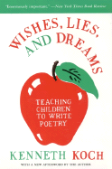 Wishes, Lies, and Dreams: Teaching Children to Wr