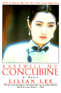 Farewell My Concubine: Novel, A