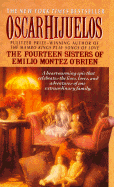 The Fourteen Sisters of Emilio Montez O'Brien: A Novel