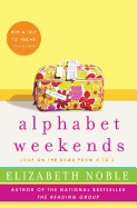Alphabet Weekends: Love on the Road from A to Z