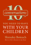 10 Conversations You Need to Have with Your Child