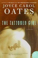The Tattooed Girl: A Novel