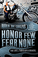 'Honor Few, Fear None: The Life and Times of a Mongol'
