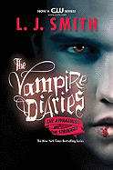 The Vampire Diaries: The Awakening and The Struggl