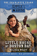 Little House by Boston Bay (Little House Prequel)