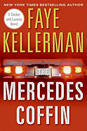 The Mercedes Coffin: A Decker and Lazarus Book