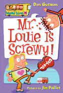 My Weird School #20: Mr. Louie Is Screwy!