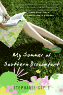 My Summer of Southern Discomfort: A Novel