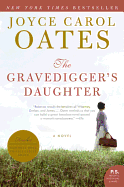 The Gravedigger's Daughter: A Novel (P.S.)