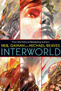 InterWorld (InterWorld Trilogy, 1)