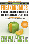 Freakonomics Rev Ed: A Rogue Economist Explores