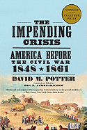 The Impending Crisis, 1848-1861