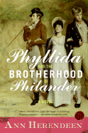 Phyllida and the Brotherhood of Philander: A Novel
