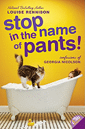 Stop in the Name of Pants! (Confessions of Georgia Nicolson, Book 9)