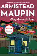 Mary Ann in Autumn: A Tales of the City Novel