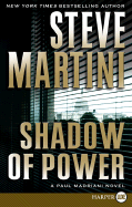 Shadow of Power: A Paul Madriani Novel (Paul Madriani Novels)