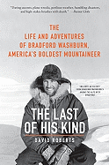 The Last of His Kind: The Life and Adventures of