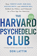 The Harvard Psychedelic Club: How Timothy Leary,