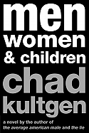 Men, Women & Children: A Novel