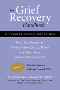 The Grief Recovery Handbook, 20th Anniversary Expa